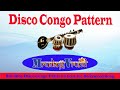 Disco Congo Drum Pattern Tempo 105 Mrudang Vrund Disco Rhythm Loop