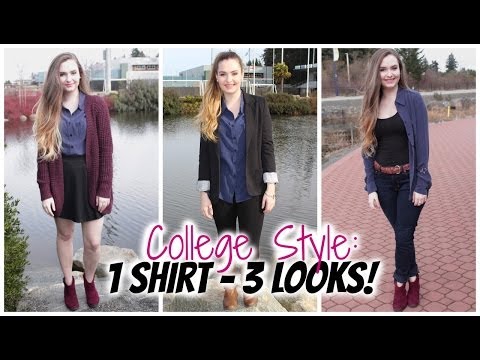College Style: 1 Shirt - 3 Looks!