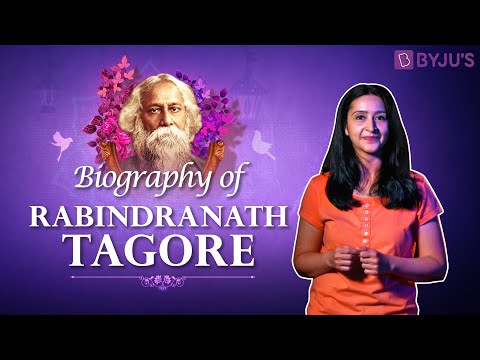 In Memory Of Rabindranath Tagore - A Biography Of The Bard Of Bengal | Indian History With BYJU'S