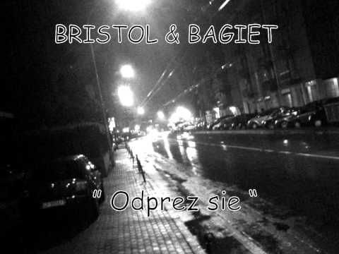 BRISTOL & BAGIET - Opręż się