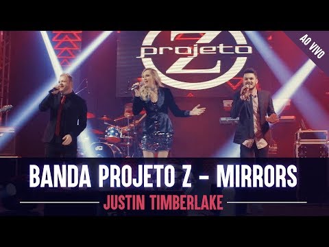Banda Projeto Z - Mirrors - Cover - Justin Timberlake