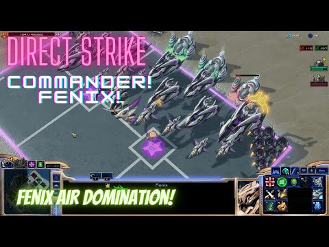 Starcraft 2 Direct Strike Commander Fenix: Fenix Air Domination!