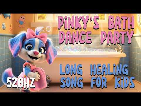 Pinky's Bath Dance Party – Long Healing Song for Kids