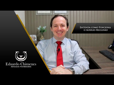 Entenda como Funciona o Auxílio Reclusão