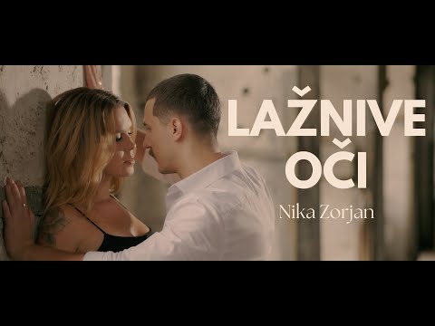 NIKA ZORJAN - LAŽNIVE OČI (Official Video)