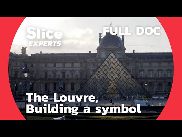 The Louvre, from Fortified Castle to the World's Largest Palace | SLICE EXPERTS | FULL DOC SDDEFAULT Thumbnail