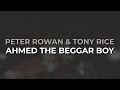 Peter Rowan & Tony Rice - Ahmed The Beggar Boy (Official Audio)