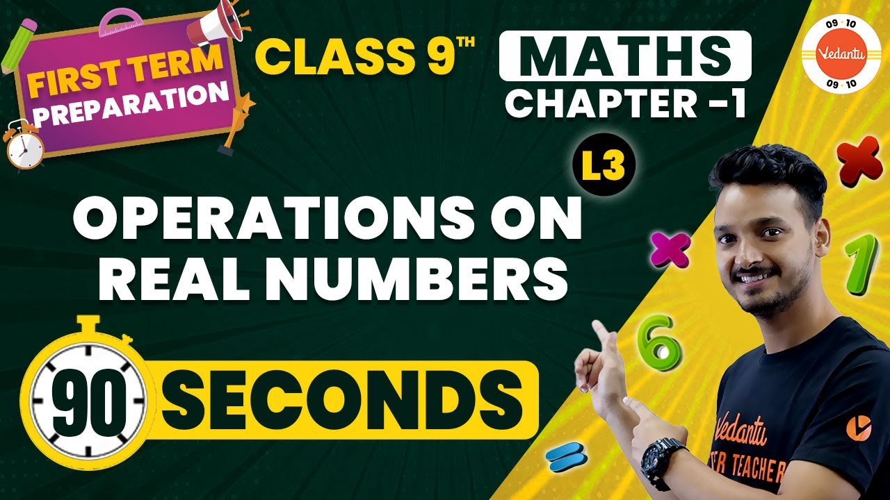 Operations On Real Numbers One Shot (90 Seconds) | Numbers System | NCERTClass 9 Maths Chapter-1