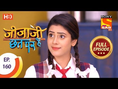 Jijaji Chhat Per Hai - Ep 160 - Full Episode - 20th August, 2018