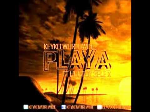 Keyko Worldwide Ft Hunter 3Plex   Playa