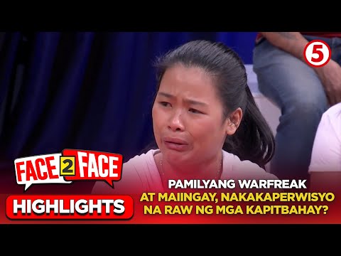 Pamilyang warfreak, perwisyo sa kanilang street? | Highlights | Face 2 Face
