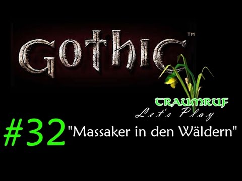 Let's Play Gothic #32: Massaker in den Wäldern