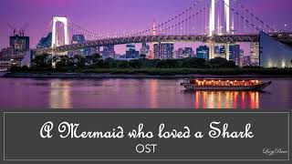 Download lagu A Mermaid who loved a Shark (My girl OST) mp3