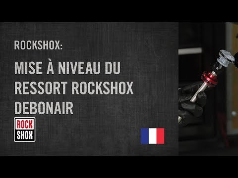 RockShox: Mise à niveau du ressort RockShox DebonAir