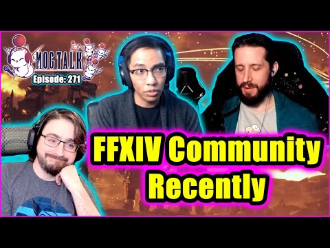 MogTalk: Episode 271 - The FFXIV Community Recently w/ Kougaon & Llamatodd