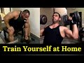 Train Yourself at Home