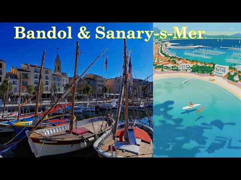 BANDOL & SANARY - SUR - MER