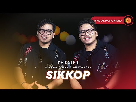 THE2INS (Marco & Mario Silitonga) - Sikkop (Official Music Video) Lagu Batak Terbaru