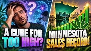 Cannabis Coast to Coast State Reports & A Cure if You Get Too High? Minnesota sets a sales record!