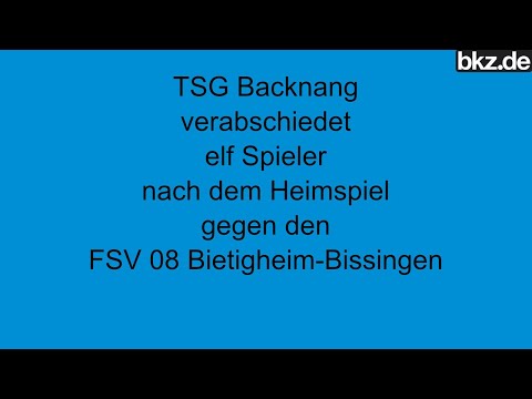 Verabschiedungen beim Fußball-Oberligisten TSG Backnang