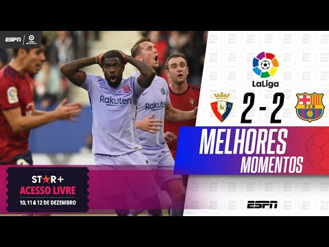 Gols e lances de Osasuna x Barcelona