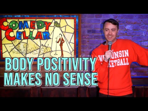 Body Positivity Makes No Sense - Geoffrey Asmus - Stand-up Comedy