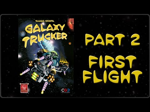 Galaxy Trucker - How to Play - Part 2