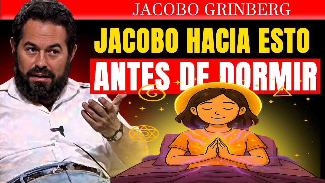 ¡HAZ ESTO Antes de Dormir! ¡PRUÉBALO ESTA NOCHE y TRANSFORMA tu VIDA! | Jacobo Grinberg