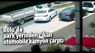 Park Yerinden Çıkan Otomobile Kamyon Çarptı