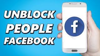 How to Unblock People on Facebook! Android & IOS 2024