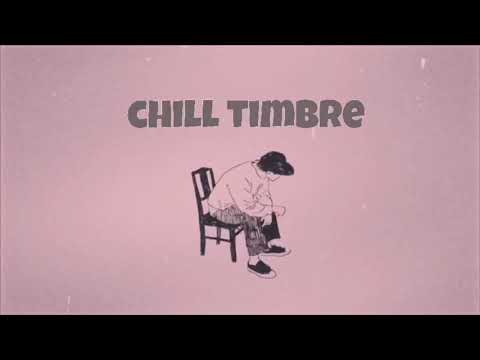 Chill Timbre - KiShiWaDa Skill