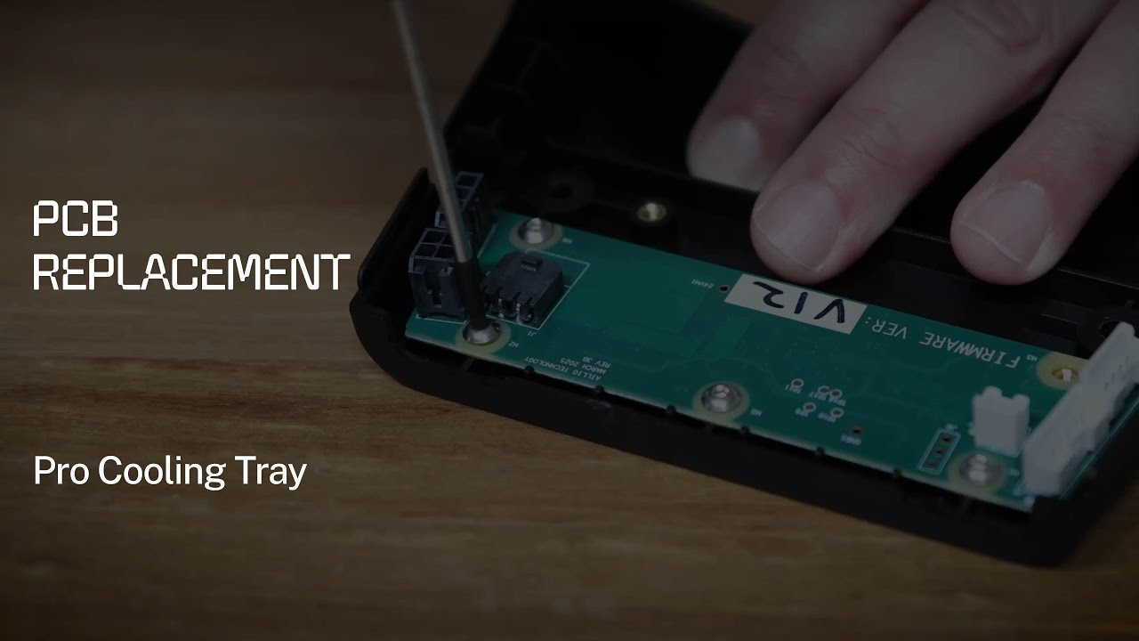 Hướng dẫn thay thế PCB trên Pro Cooling Tray Aillio