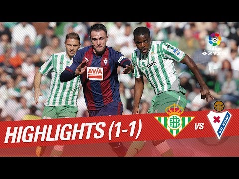 Highlights Real Betis vs SD Eibar (1-1)