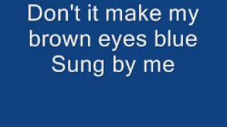 Don't It Make My Brown Eyes Blue Music Video
