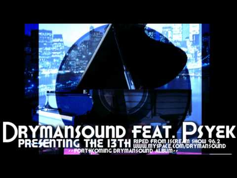 Drymansound  feat. Psyek. - 13th   // iscream show radio rip