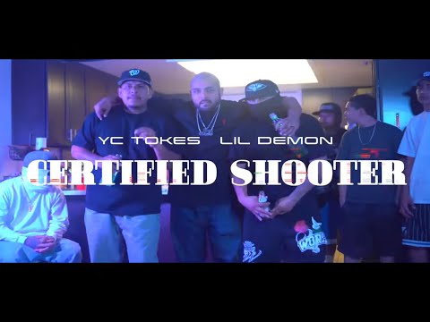 Certified Shooter- YC TOKES x LIL DEMON
