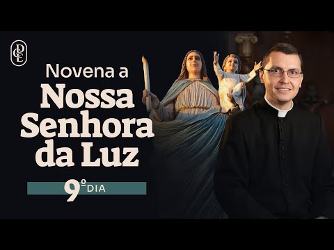 NOVENA A NOSSA SENHORA DA LUZ