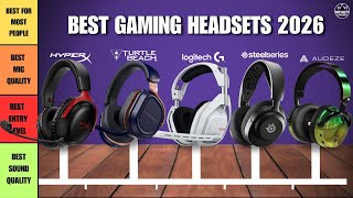 Best Gaming Headsets 2026 - Top 6 Best Models So Far