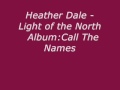 Heather Dale - Light of the North 
