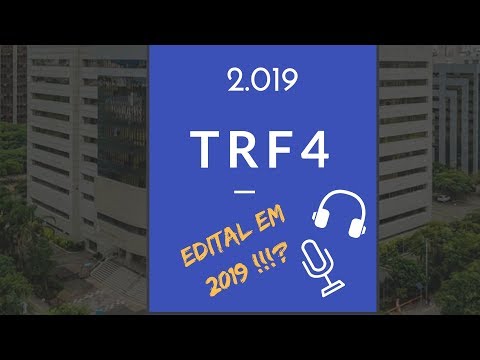 CONCURSO TRF4 | EDITAL EM 2019 !!!?
