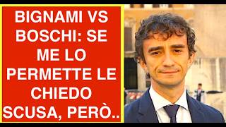 BIGNAMI VS BOSCHI: SE ME LO PERMETTE LE CHIEDO SCUSA, PERÒ..