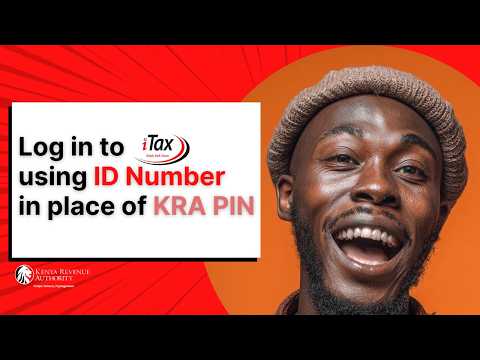 iTax Login Made Easy: How to Access Your KRA Account Using ID Number