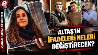 Gülistan Doku'nun Cesedi Nerede? Altaş'ın İfadeleri Neleri Değiştirece