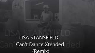LISA STANSFIELD   Can't Dance Xtended Mix