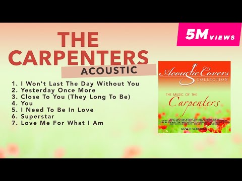 (Official Full Album) Music of The Carpenters - Acoustic Covers