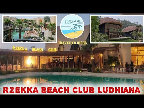 Rzekka Beach Club | Ludhiana | Traveller Kicks