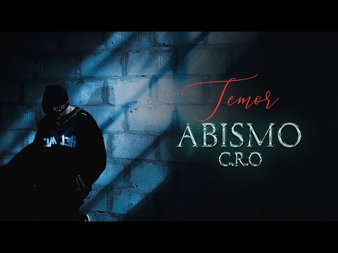 C.R.O - Abismo (Video Oficial)