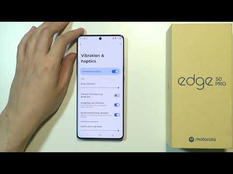 How to Find & Manage Vibration Settings on Motorola Edge 50 Pro