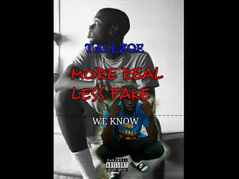 TALLZOE - MORE REAL LESS FAKE (FULL MIXTAPE)[NEW 2019]