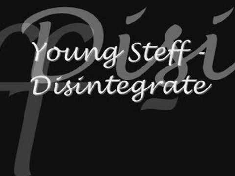 Young Steff - Disintegrate